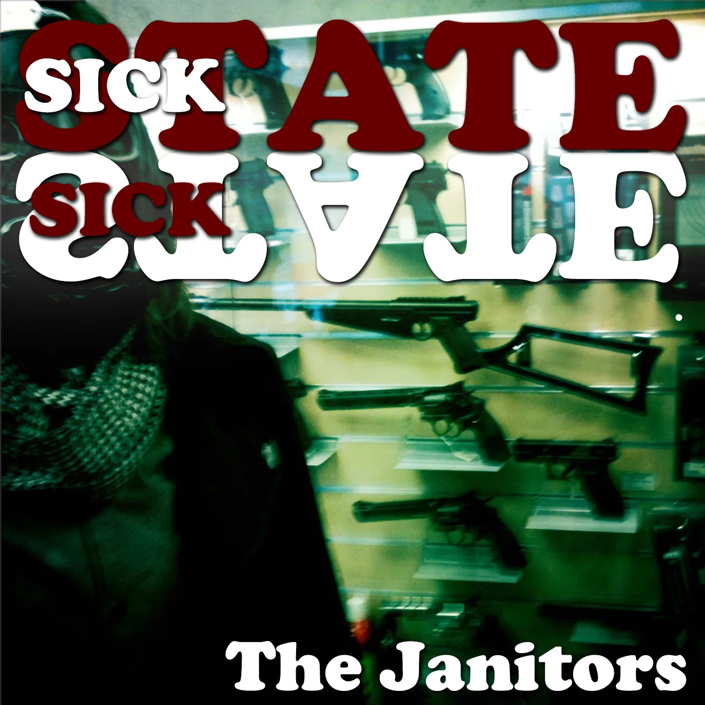 Official album cover art for the release Sick State by The Janitors