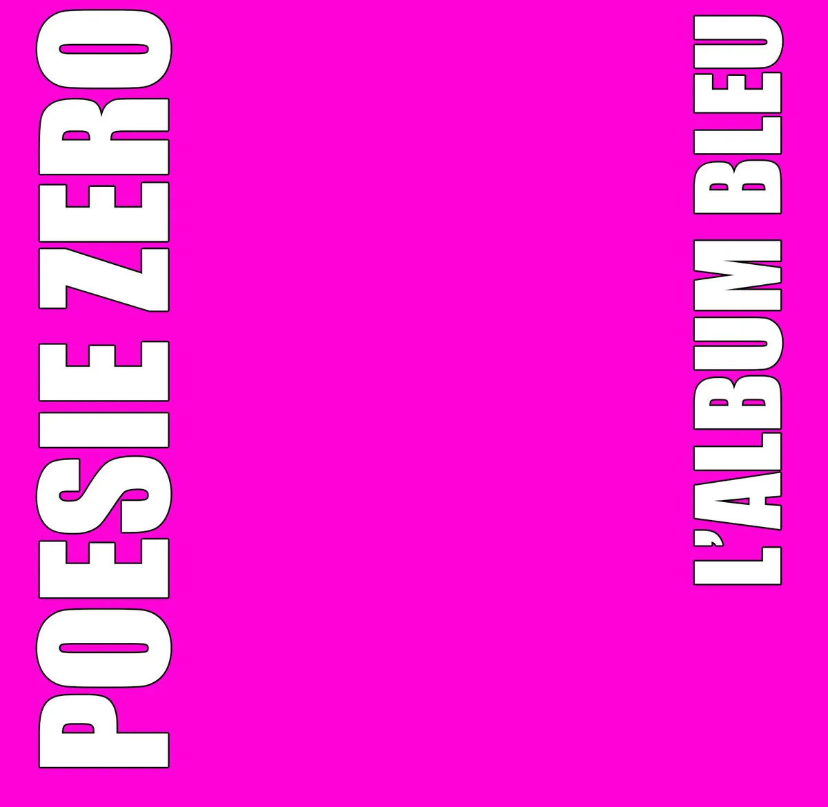 Official album cover art for the release L'Album Bleu by Poésie Zéro