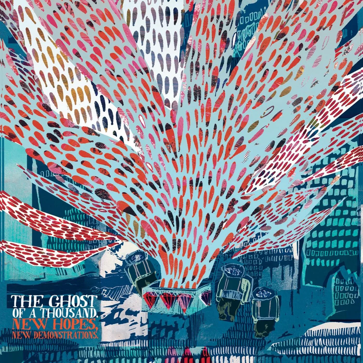 Official album cover art for the release New Hopes, New Demonstrations by The Ghost of a Thousand