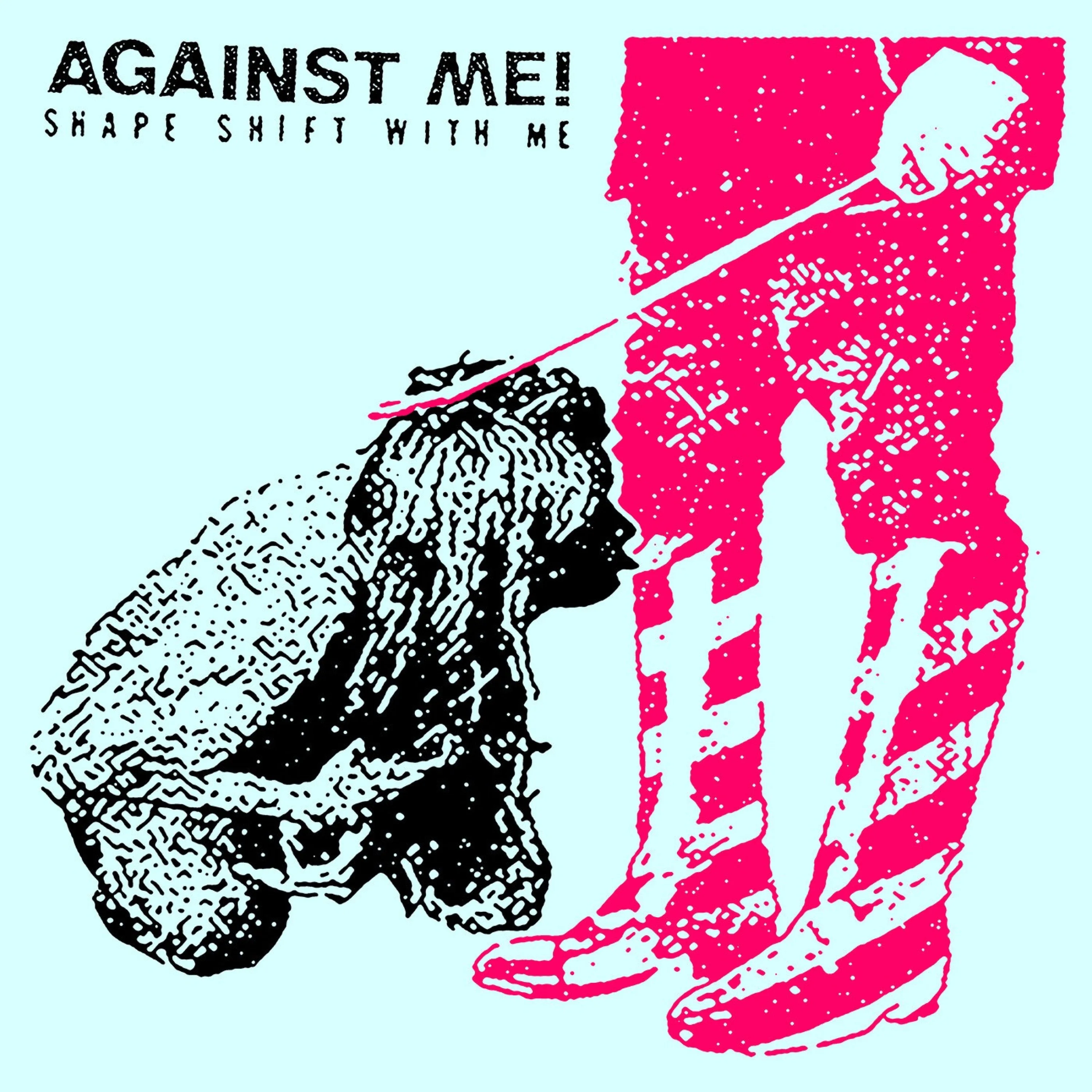 Official album cover artwork for Shape Shift With Me by Against Me!