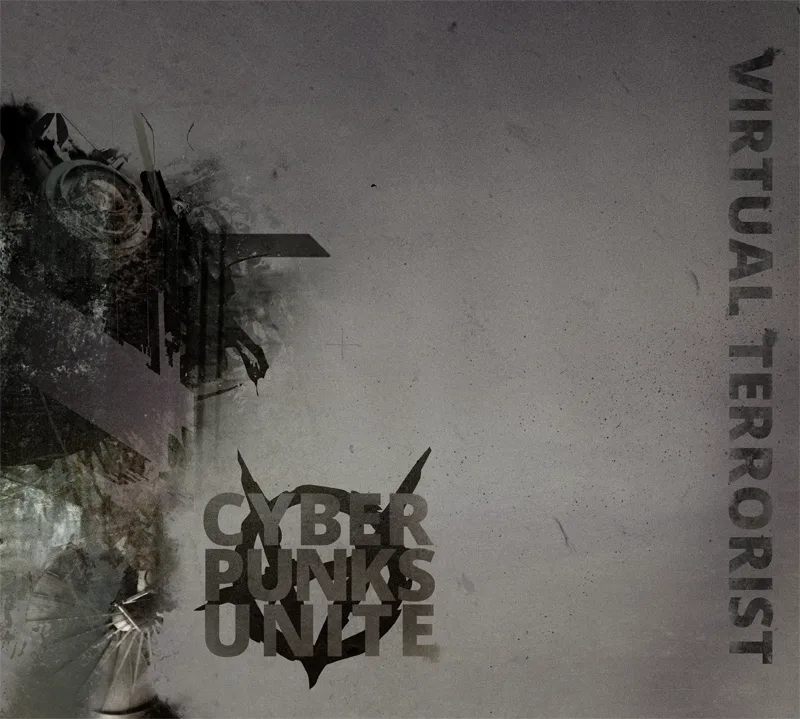 Official album cover art for the release Cyber Punks Unite by Virtual Terrorist