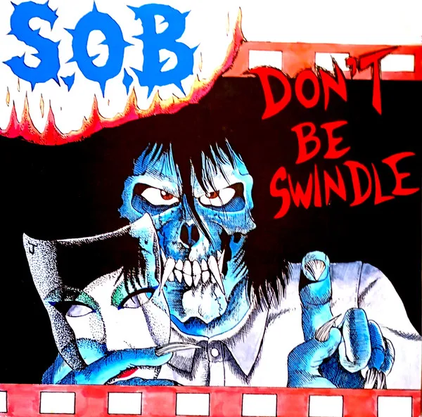 Official album cover art for the release Don't Be Swindle by S.O.B.