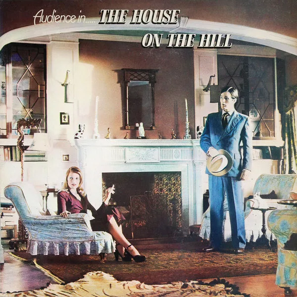 Official album cover art for the release The House on the Hill by Audience