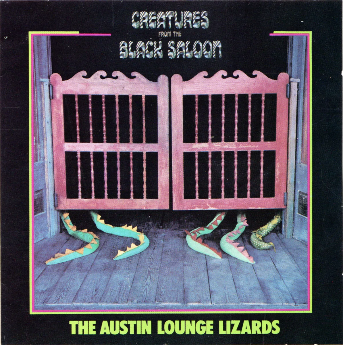 Official album cover art for the release Creatures From the Black Saloon by Austin Lounge Lizards