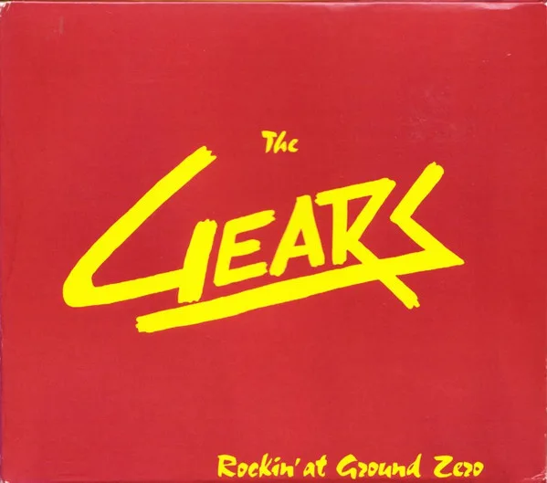 Official album cover art for the release Rockin' At Ground Zero by The Gears