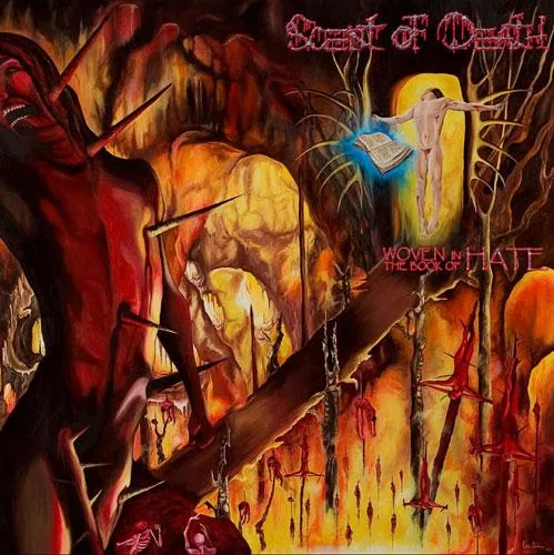 Official album cover art for the release Woven in the Book of Hate by Scent of Death