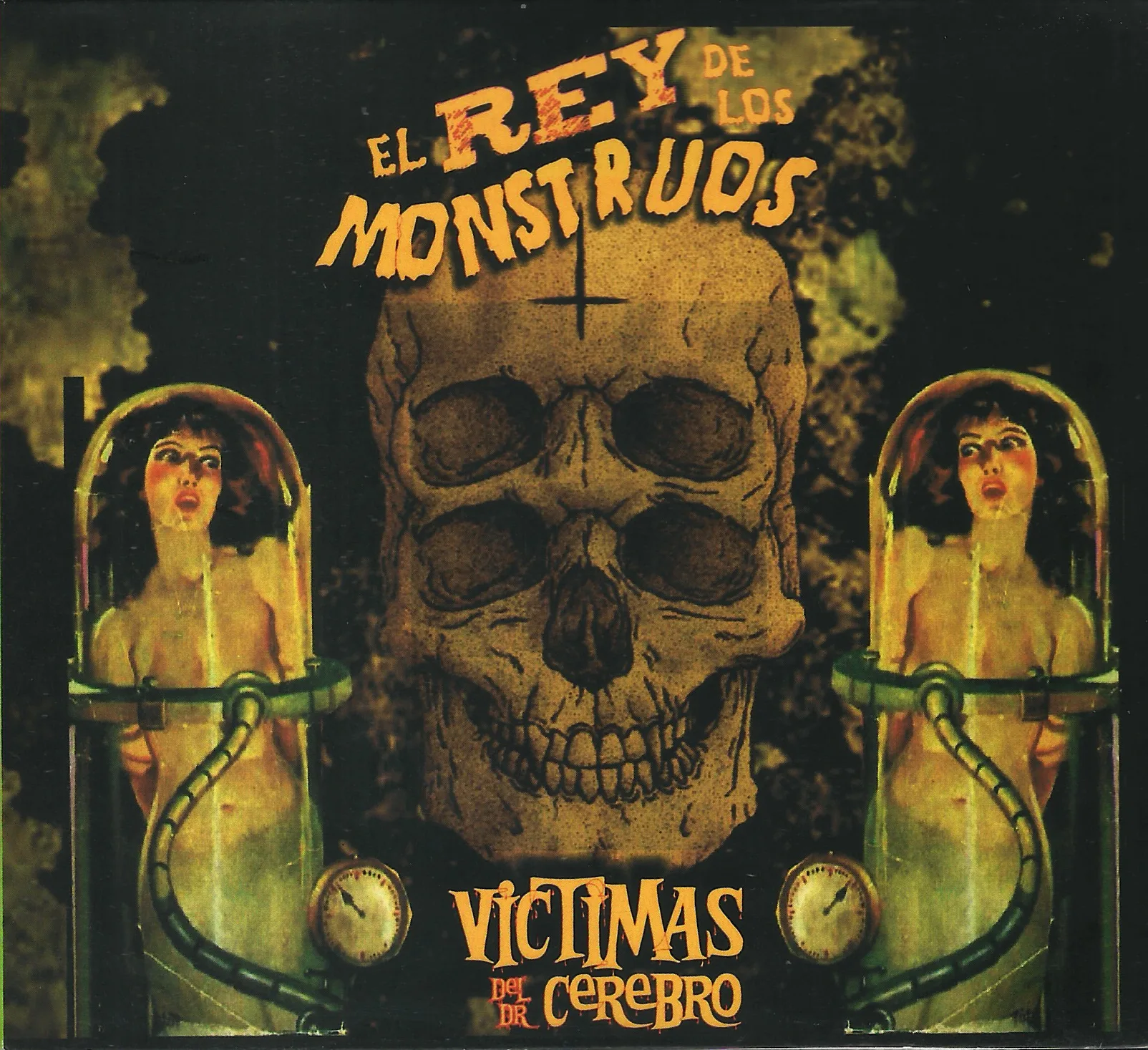 Official album cover art for the release El Rey de Los Monstruos by Víctimas del Doctor Cerebro