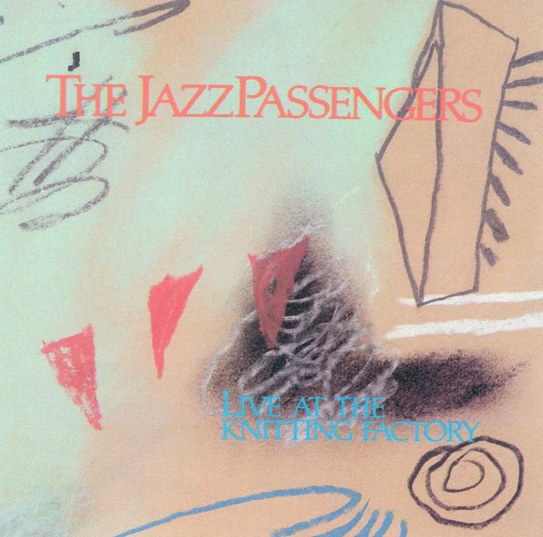 Official album cover art for the release Live at the Knitting Factory by The Jazz Passengers