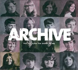 Official album cover art for the release You All Look the Same to Me by Archive