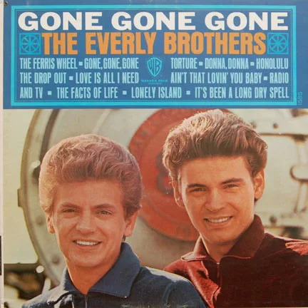 Radio and TV song track artwork featured on the album Gone, Gone, Gone by The Everly Brothers