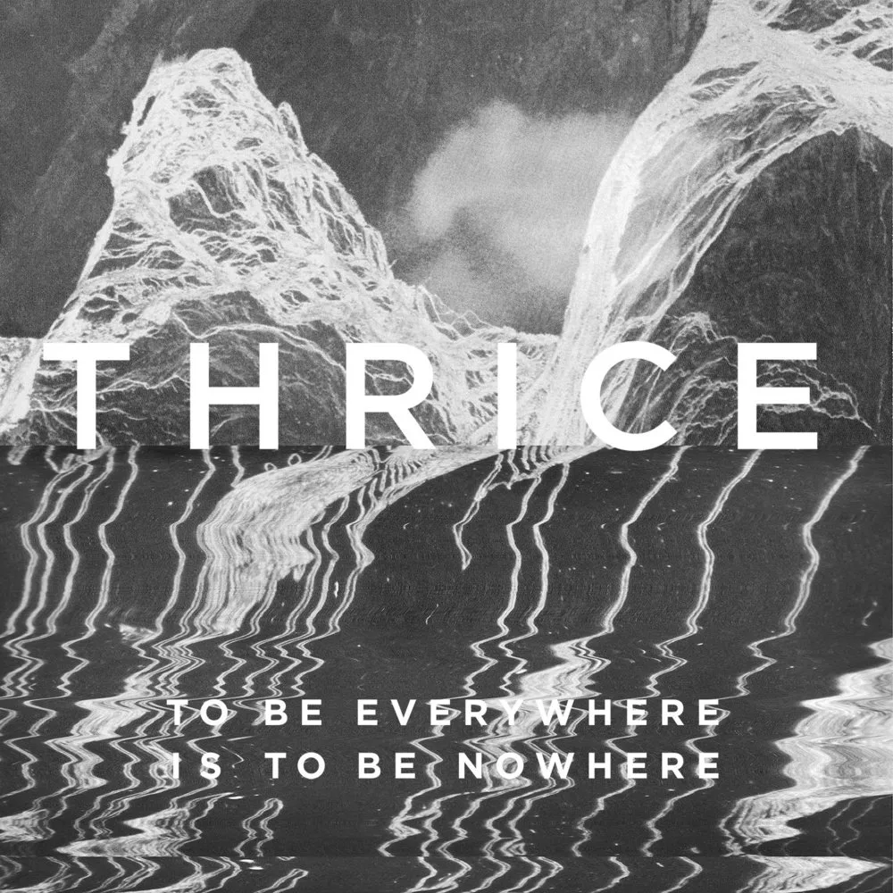 Official album cover artwork for To Be Everywhere Is to Be Nowhere by Thrice