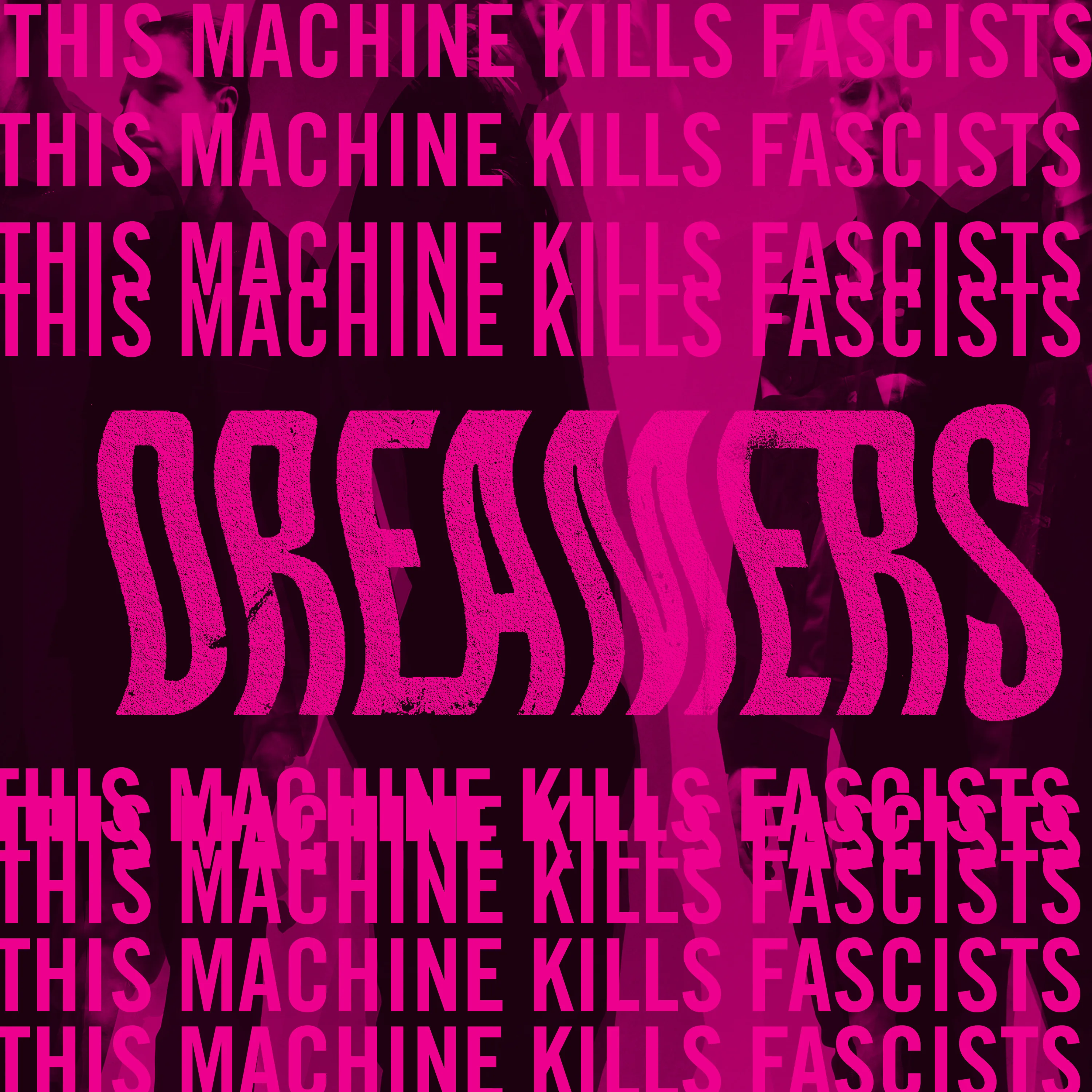This Machine Kills Fascists