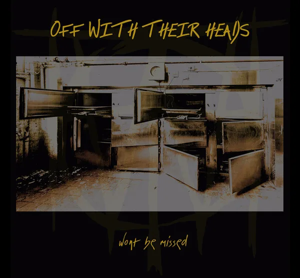 Official album cover art for the release Won’t Be Missed by Off With Their Heads