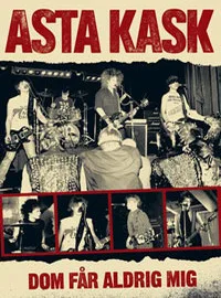 Official album cover artwork for Dom får aldrig mig: En film om Asta Kask och punken by Asta Kask