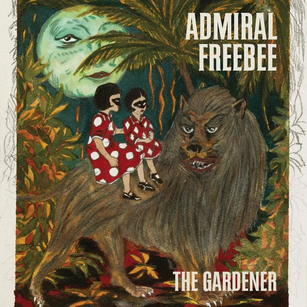 Official album cover art for the release The Gardener by Admiral Freebee