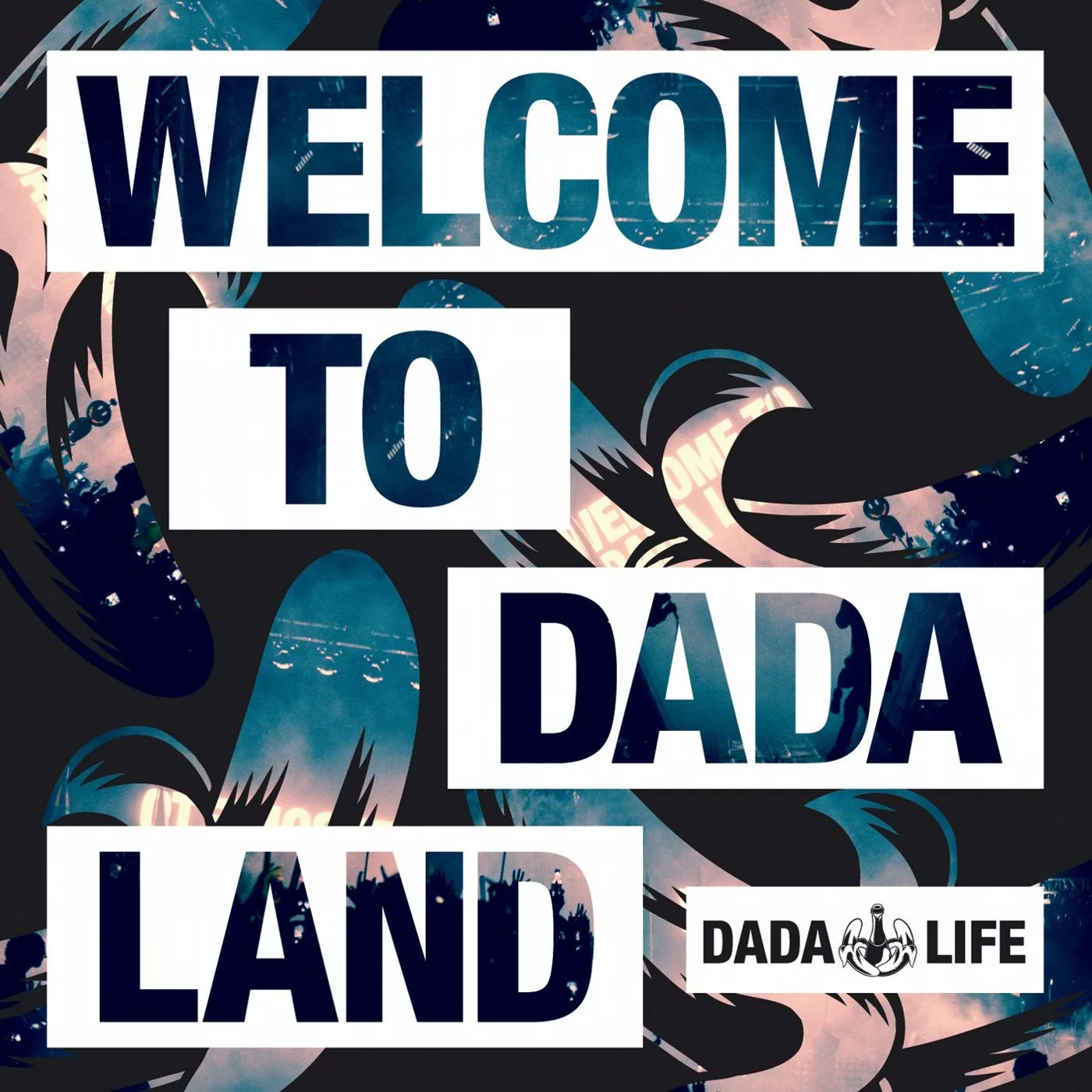 Welcome to Dada Land