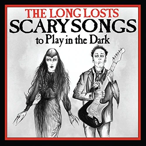 Official album cover art for the release Scary Songs to Play in the Dark by The Long Losts