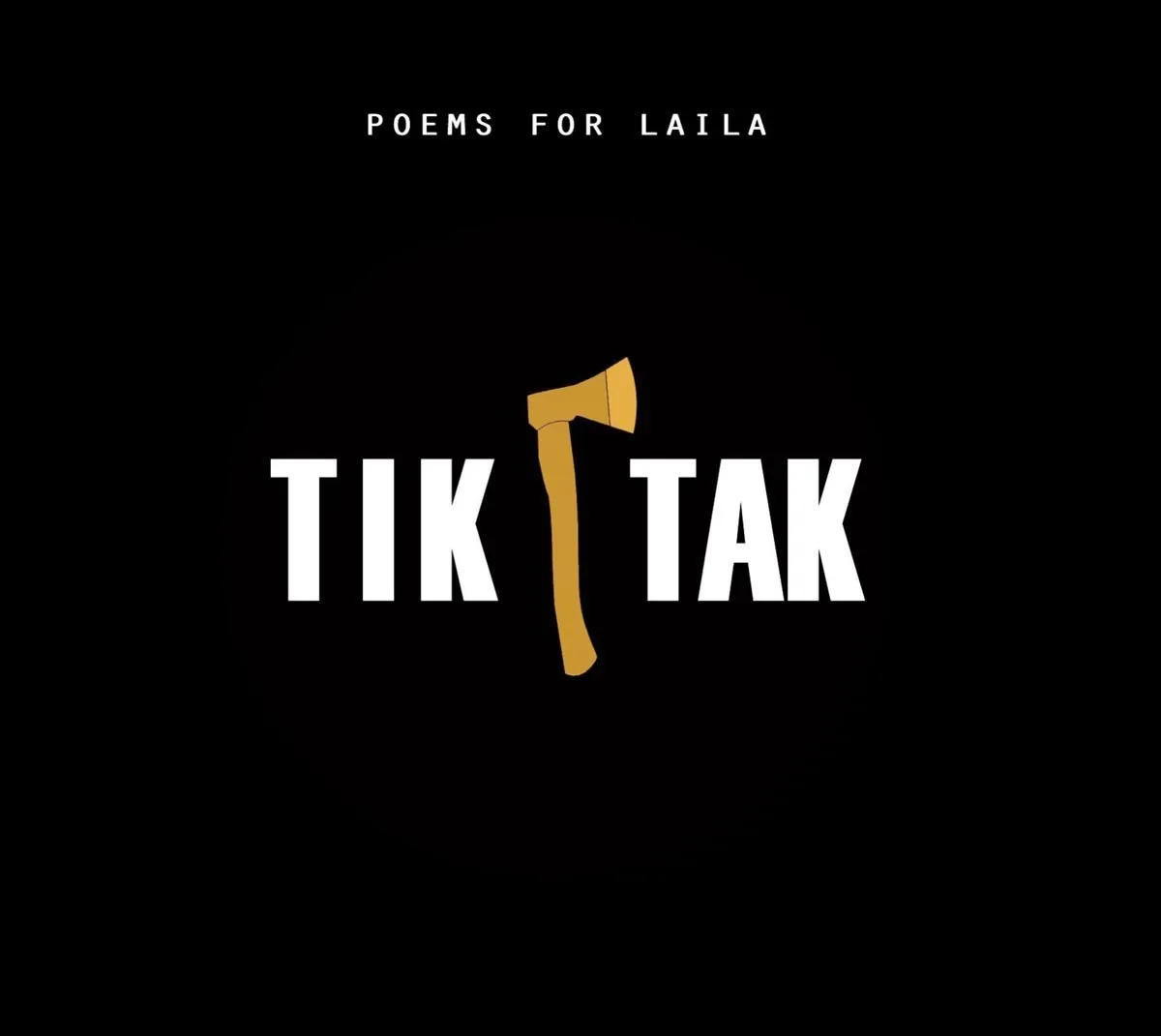 Official album cover artwork for Tiktak by Poems for Laila