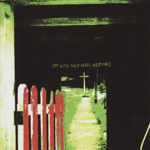 Official album cover art for the release Hospitals by Off With Their Heads