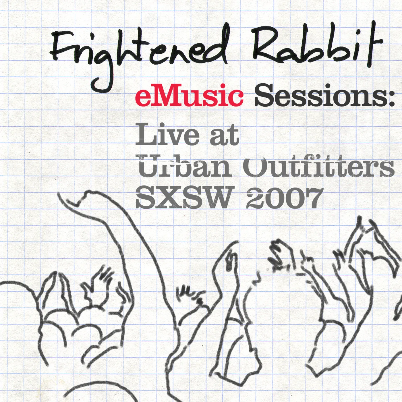 eMusic Sessions: Live at Urban Outfitters - SXSW 2007