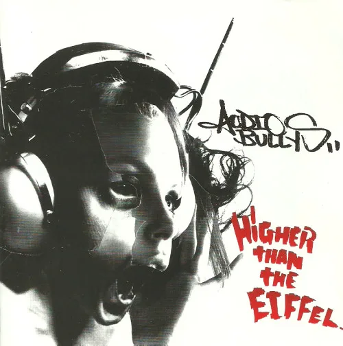 Official album cover art for the release Higher Than the Eiffel by Audio Bullys