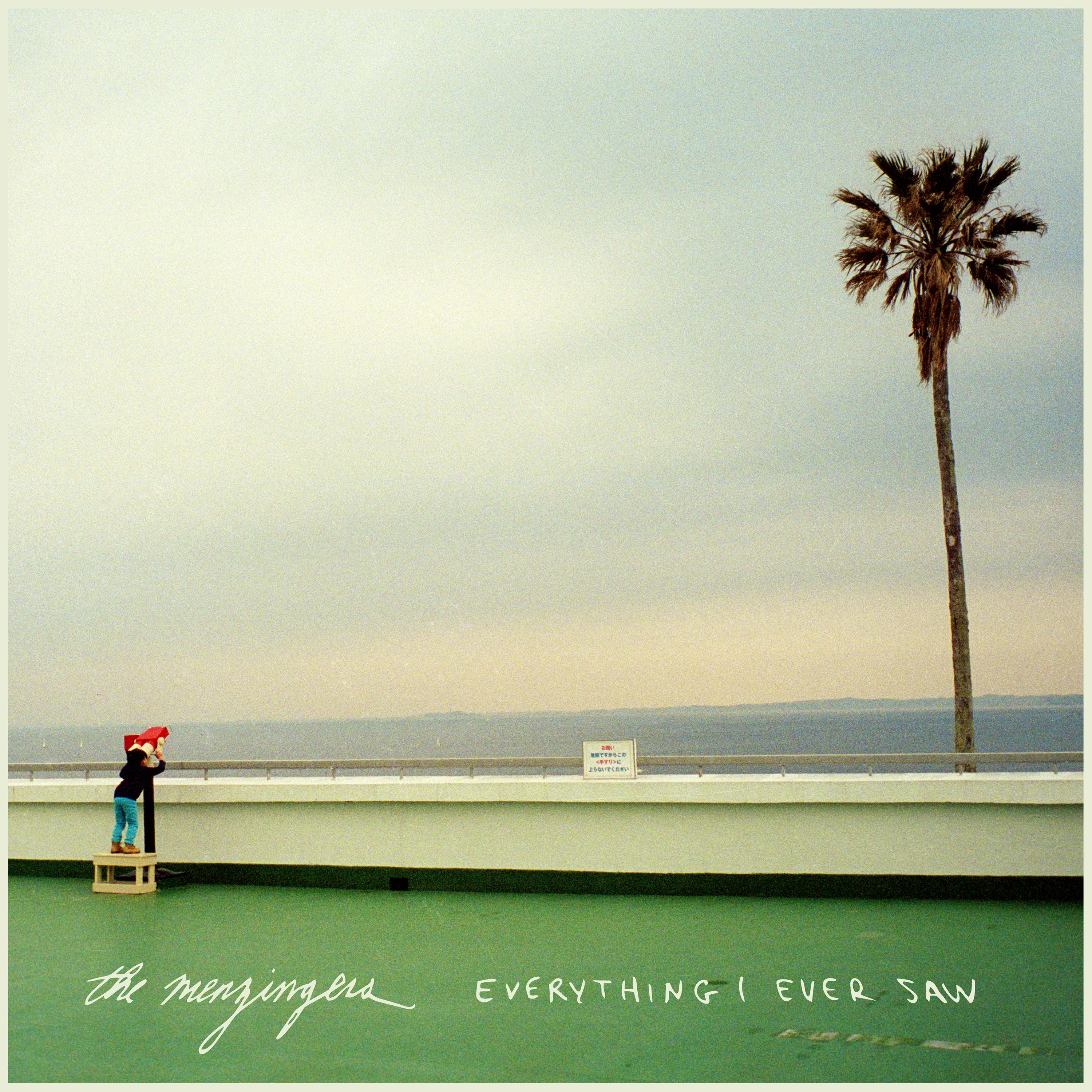 Official album cover artwork for Everything I Ever Saw by The Menzingers