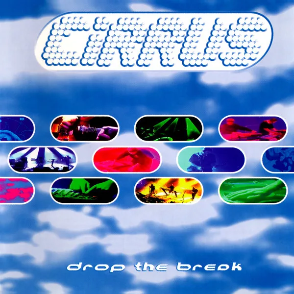 Official album cover art for the release Drop the Break by Cirrus