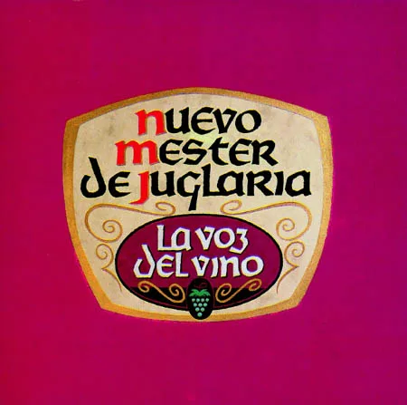 Official album cover art for the release La Voz Del Vino by Nuevo Mester de Juglaría