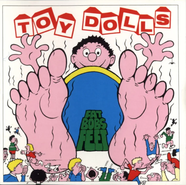 Official album cover art for the release Fat Bob’s Feet! by The Toy Dolls