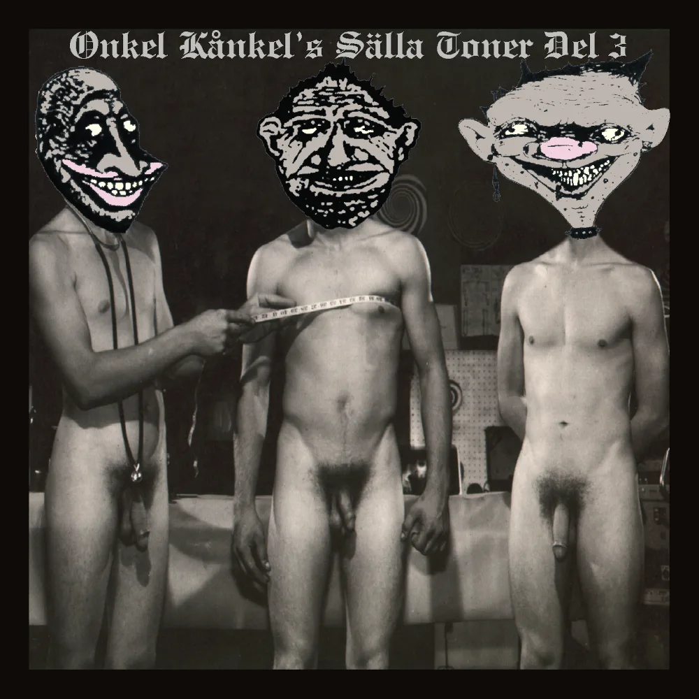 Official album cover art for the release Onkel Kånkel's Sälla Toner Del 3 by Onkel Kånkel & His Kånkelbär