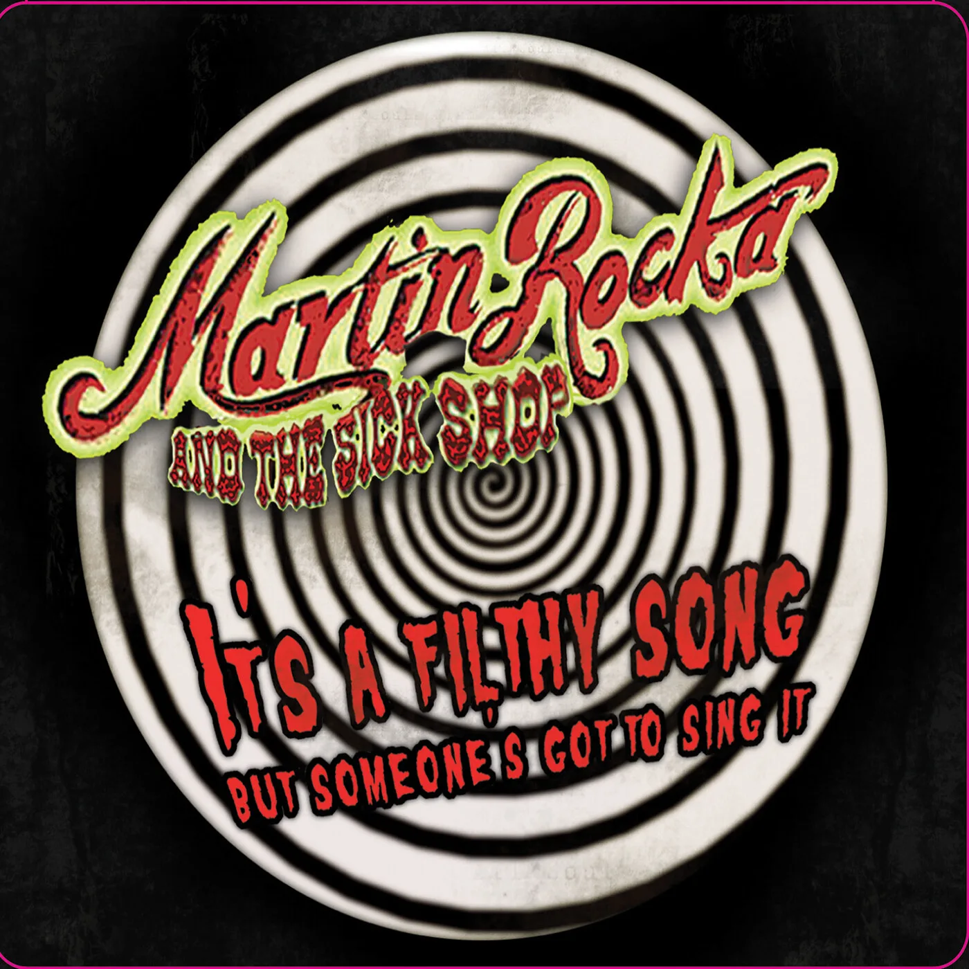 It’s a Filthy Song but Someone’s Got to Sing It