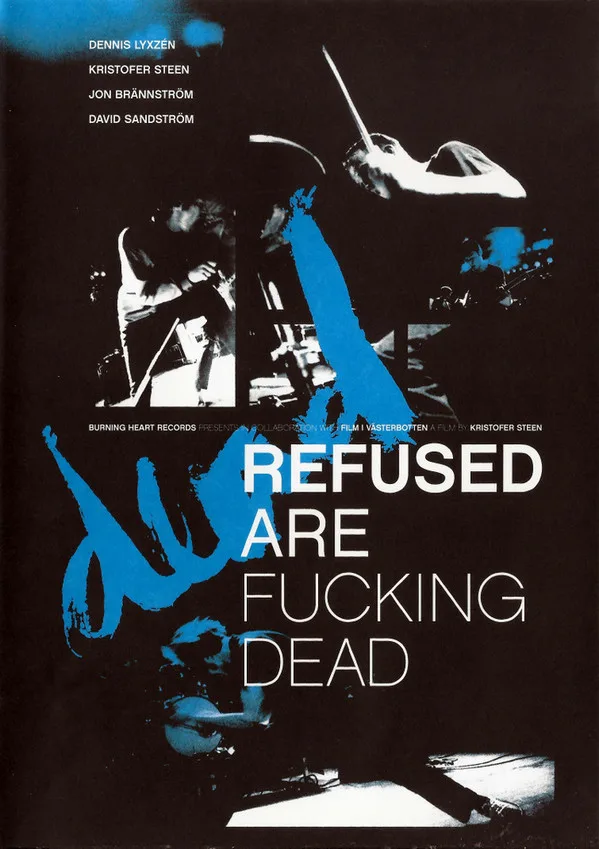 Refused Are Fucking Dead