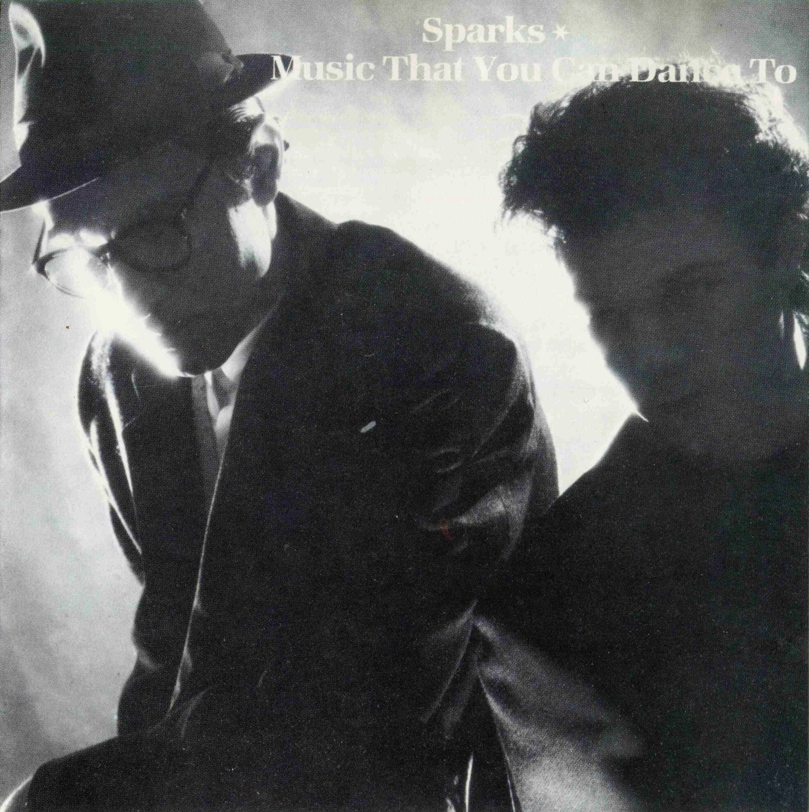 Official album cover art for the release Music That You Can Dance To by Sparks