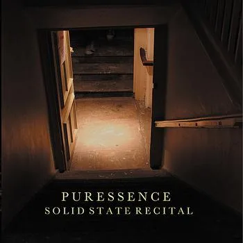 Official album cover art for the release Solid State Recital by Puressence