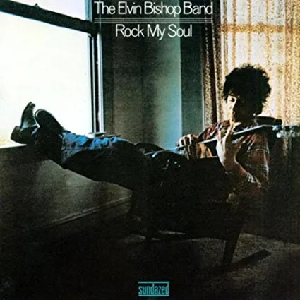 Official album cover art for the release Rock My Soul by The Elvin Bishop Band