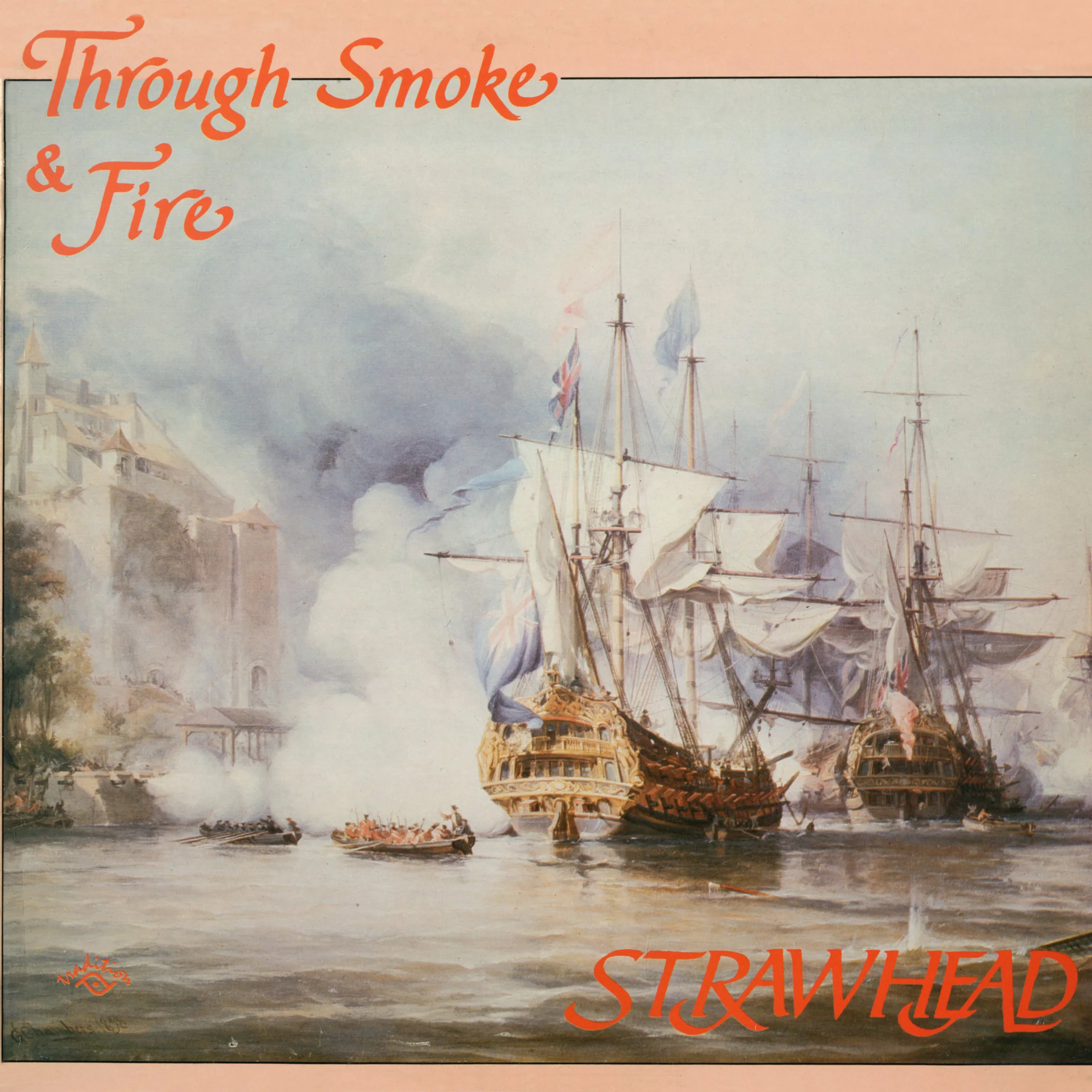 Official album cover art for the release Through Smoke and Fire by Strawhead