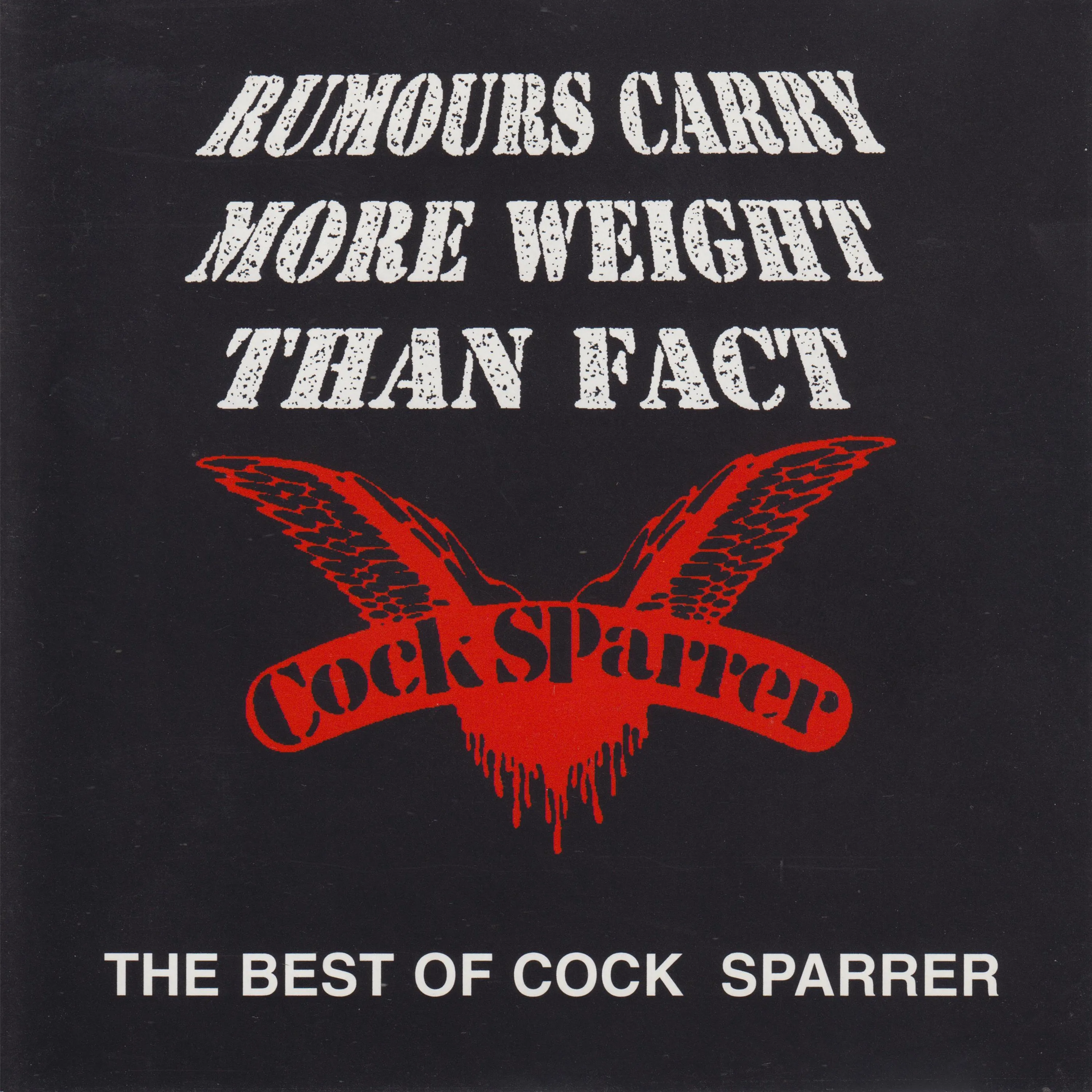 Rumours Carry More Weight Than Fact: The Best of Cock Sparrer