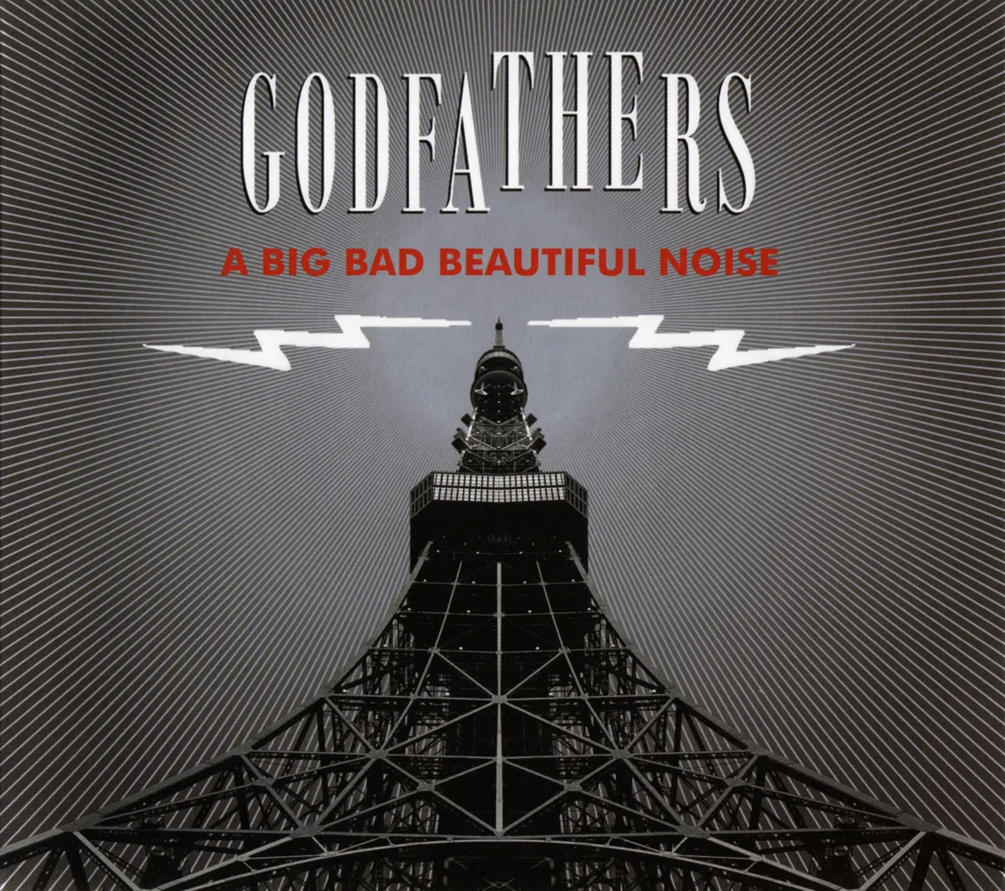 Official album cover artwork for A Big Bad Beautiful Noise by The Godfathers