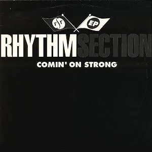 Official album cover art for the release Comin' On Strong EP by Rhythm Section