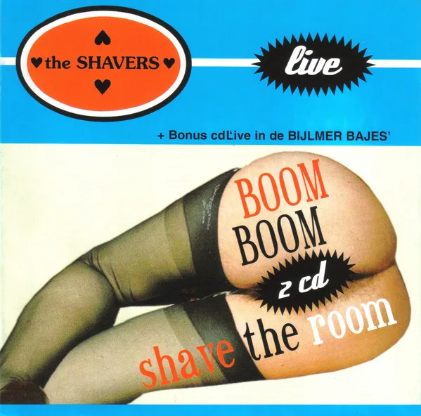 Official album cover art for the release Boom Boom Shave the Room by The Shavers