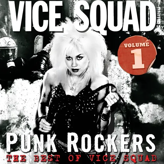 Punk Rockers: The Best of Vice Squad