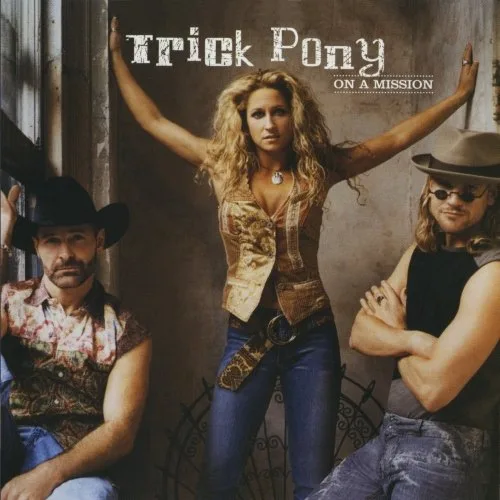 Official album cover art for the release On a Mission by Trick Pony