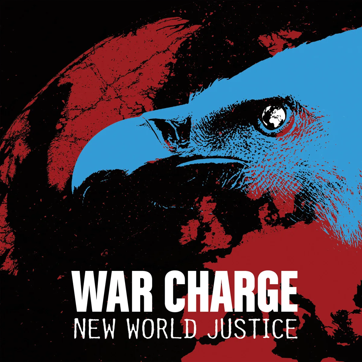 Official album cover art for the release New World Justice by War Charge