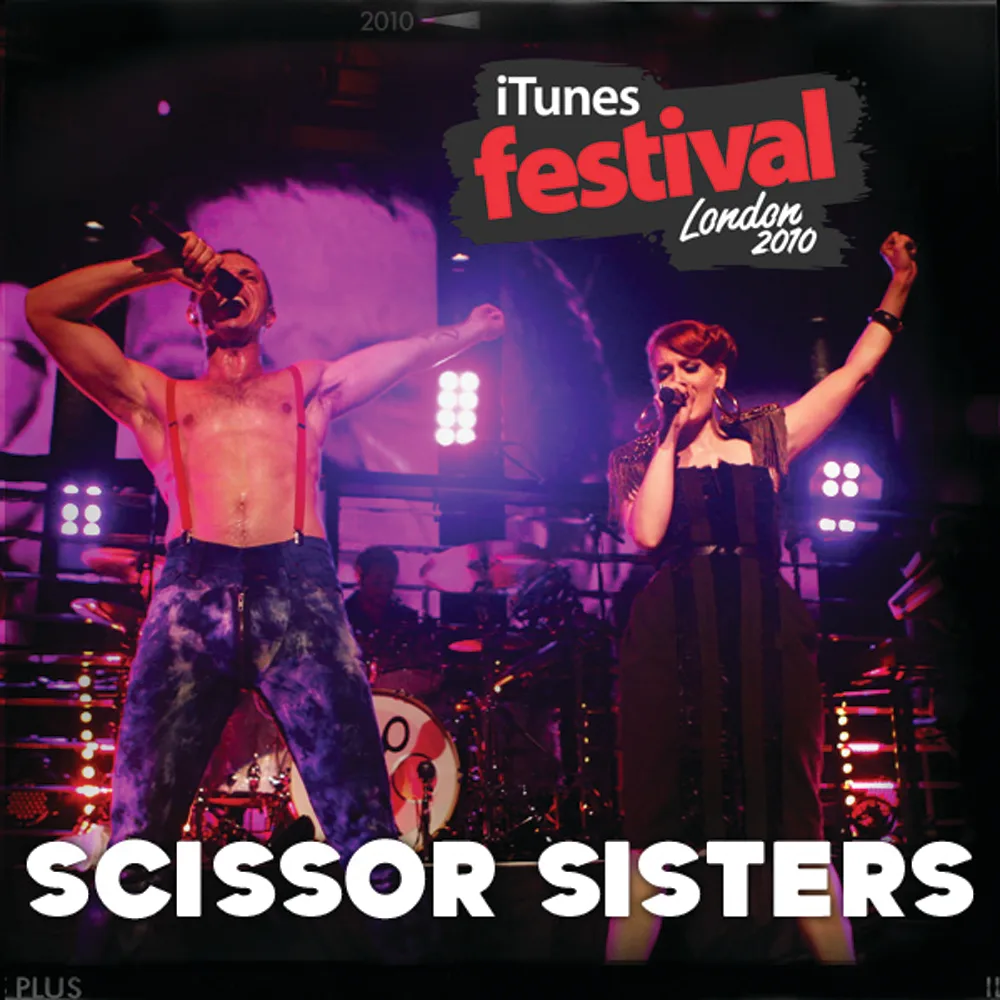 Official album cover art for the release iTunes Festival: London 2010 by Scissor Sisters