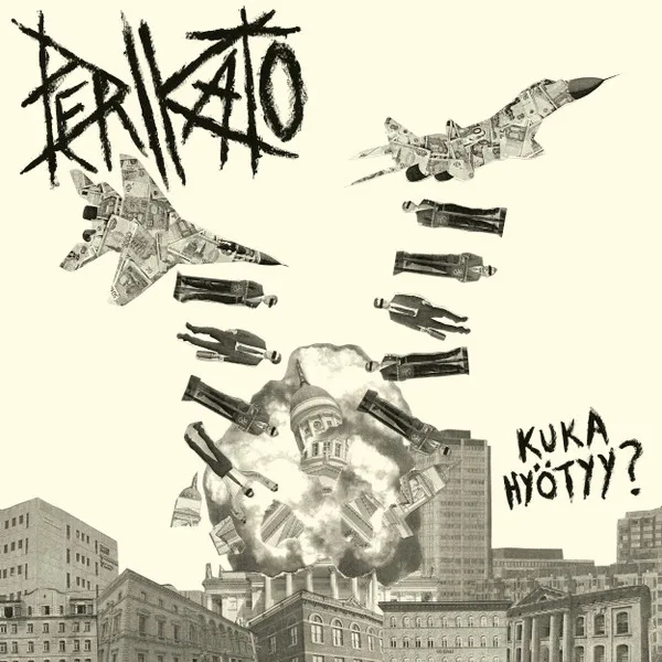 Official album cover artwork for Kuka Hyötyy? by Perikato