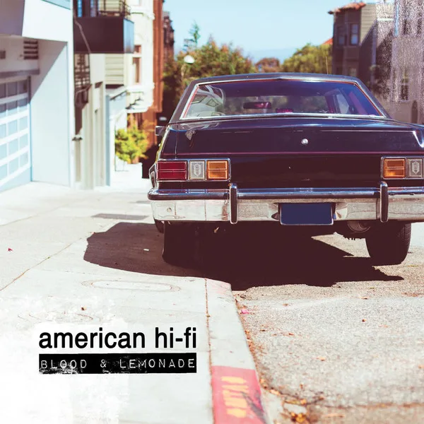 Official album cover art for the release Blood & Lemonade by American Hi‐Fi