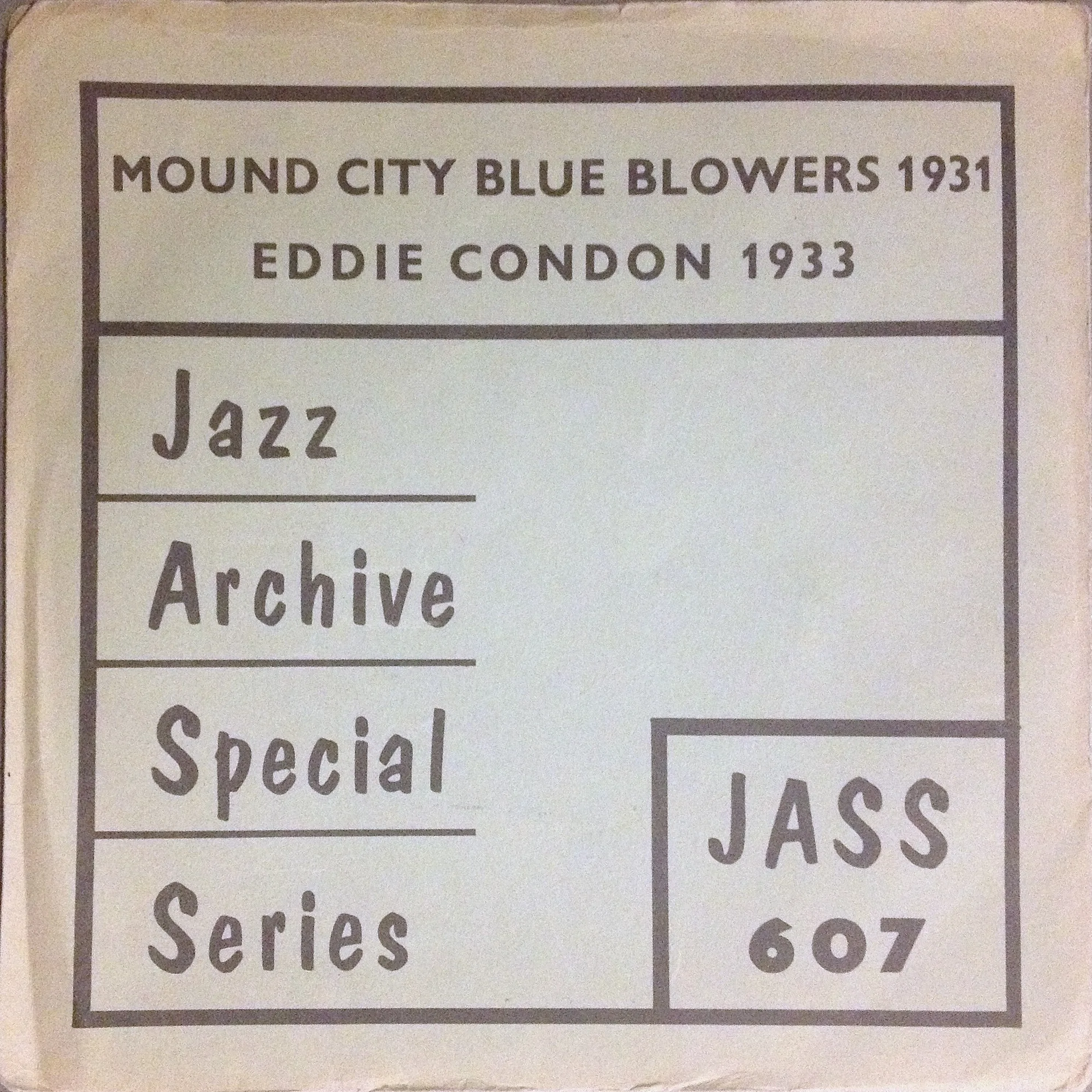 Official album cover art for the release Mound City Blue Blowers 1931 / Eddie Condon 1933 by Mound City Blue Blowers