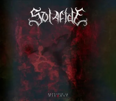 Official album cover art for the release Baptized In Disgust by Solacide