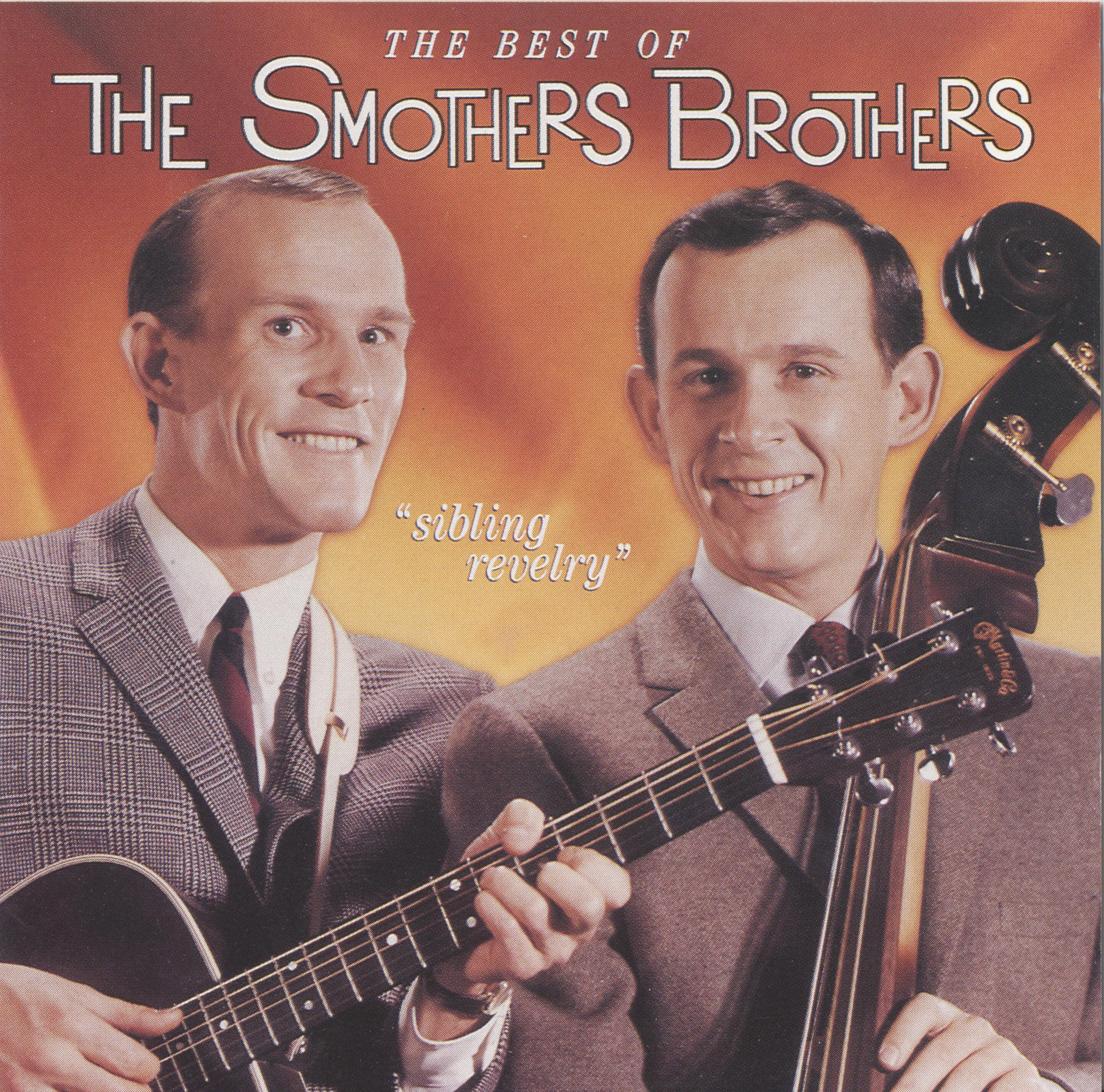 Sibling Revelry: The Best of The Smothers Brothers
