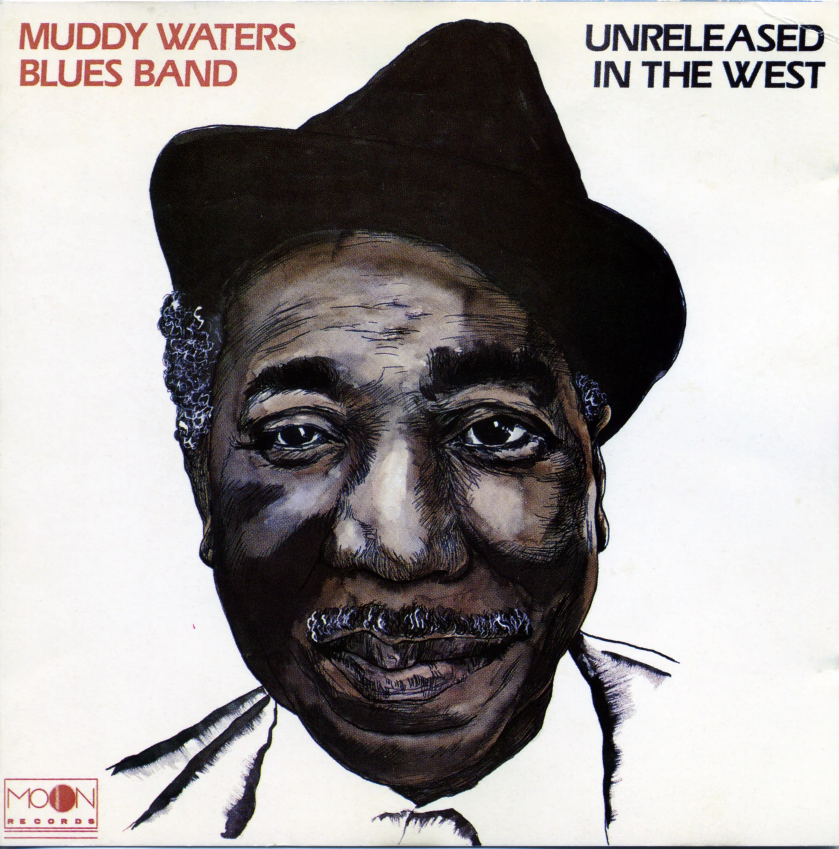 Official album cover art for the release Unreleased In The West by The Muddy Waters Band